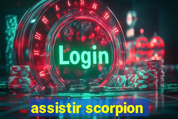 assistir scorpion